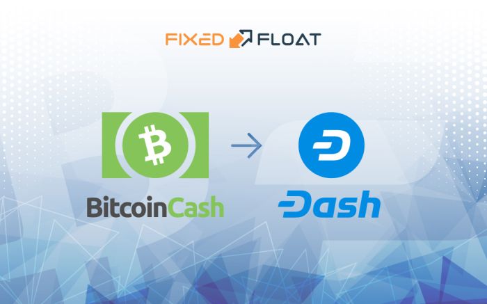 Exchange Bitcoin Cash to Dash