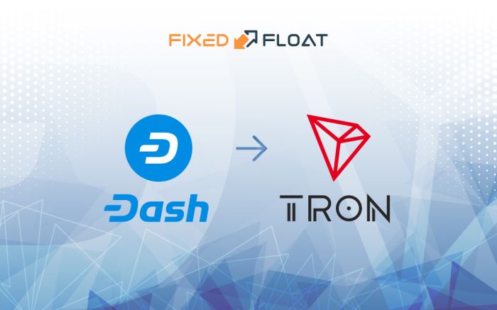 Exchange Dash to Tron