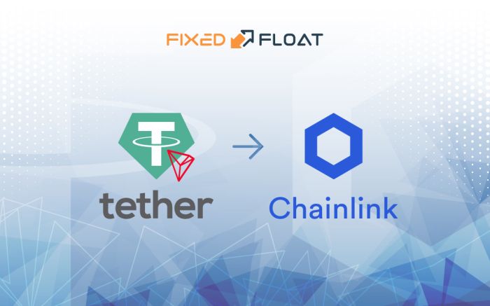 Exchange USDT (TRC-20) to Chainlink